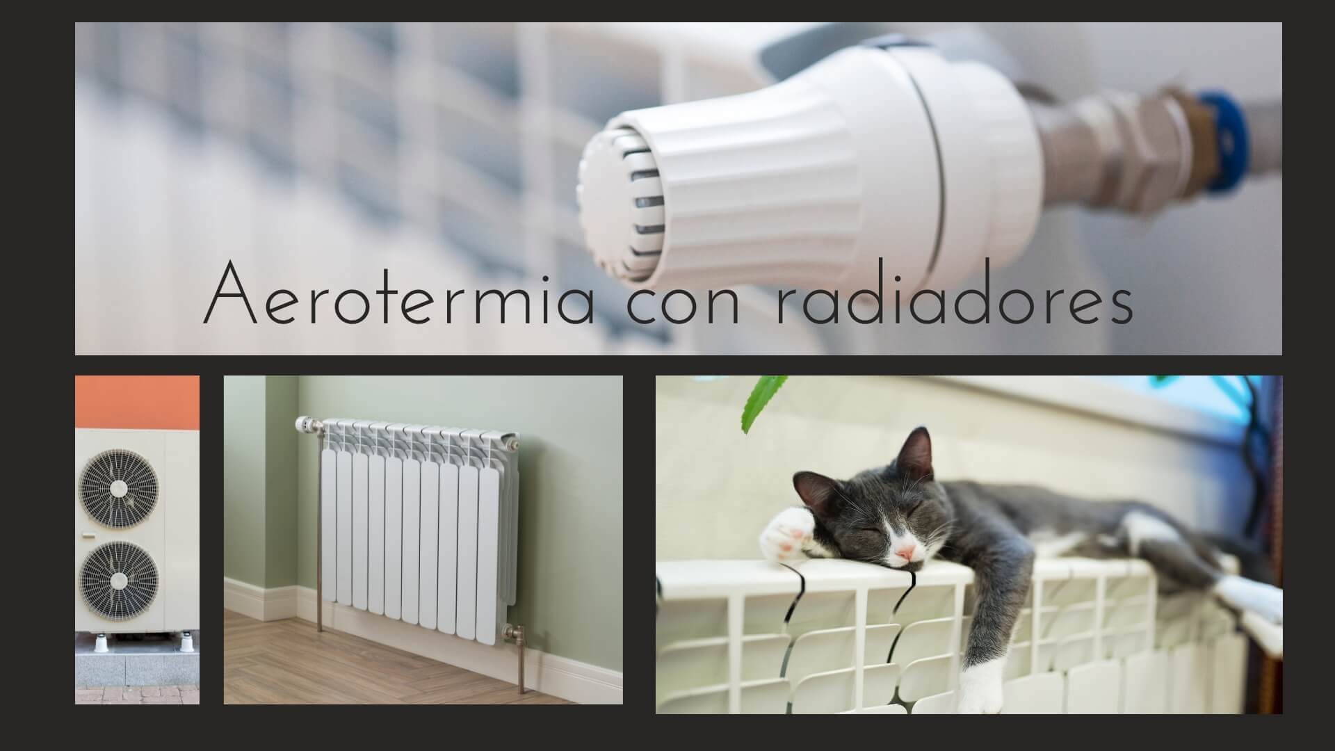 Aerotermia con radiadores