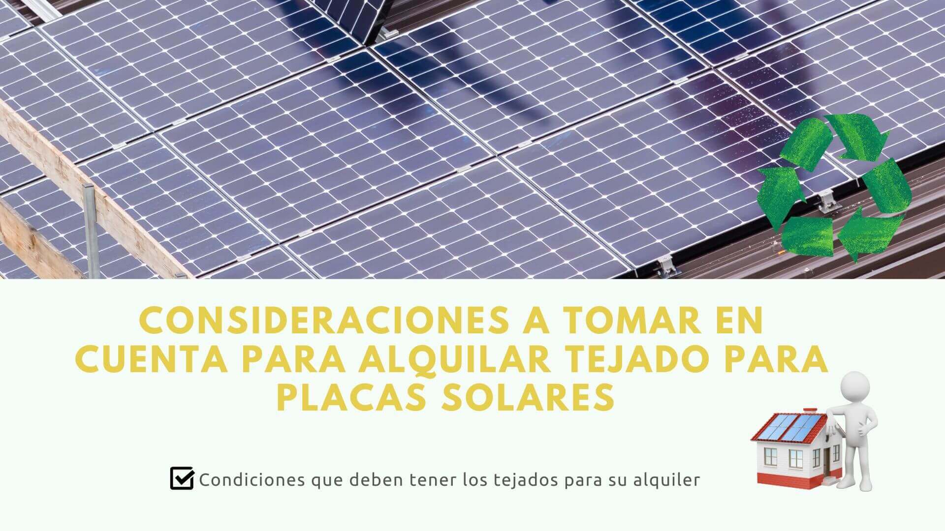 Consideraciones a tomar en cuenta para alquilar tejado para placas solares