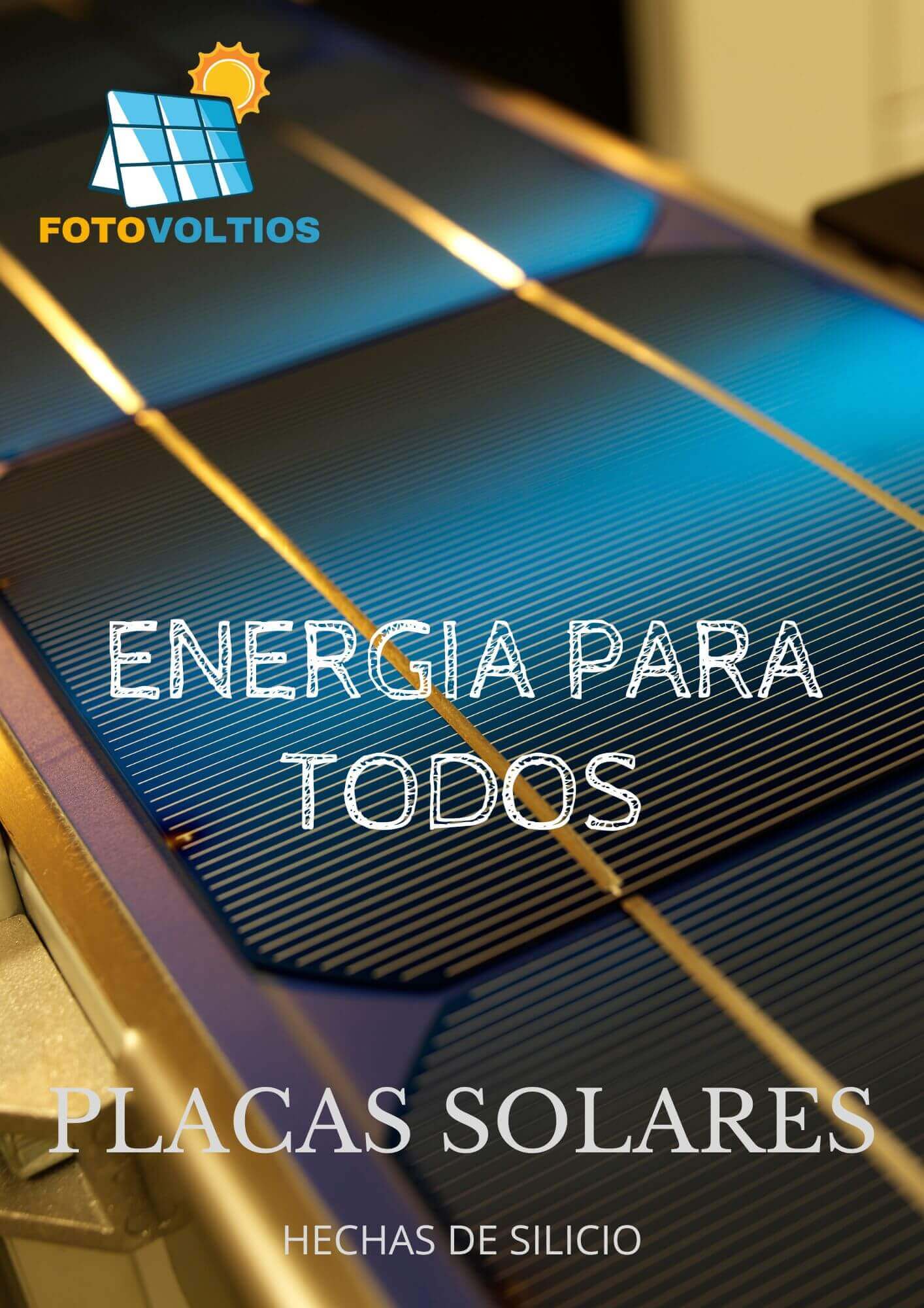 Paneles Solares - Placas Solares HECHAS CON SILICIO